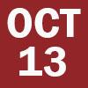 OCT 13