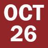 OCT 26